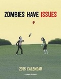Cover: 2016 Zombies Have Issues Wall - Andrews McMeel Publishing