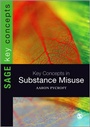 Cover: Key Concepts in Substance Misuse - SAGE Publications Ltd