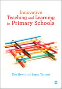 Enlarge image Cover: Innovative Teaching and Learning in Primary Schools - SAGE Publications Ltd