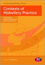 Cover: Contexts of Midwifery Practice - Learning Matters