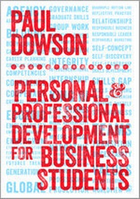 Enlarge image Cover: Personal and Professional Development for Business Students - SAGE Publications Ltd