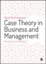 Cover: Case Theory in Business and Management - SAGE Publications Ltd