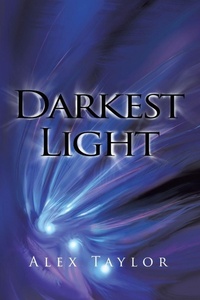 Enlarge image Cover: Darkest Light - Xlibris