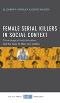 Cover: Female Serial Killers in Social Context - Policy Press