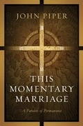 Cover: This Momentary Marriage - Crossway Books