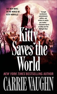 Abbildung von: Kitty Saves the World - Tor Publishing Group