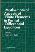 Cover: Mathematical Aspects of Finite Elements in Partial Differential Equations - Academic Press