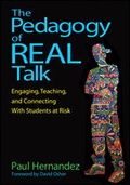Cover: The Pedagogy of Real Talk - Corwin Press Inc