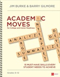 Cover: Academic Moves for College and Career Readiness, Grades 6-12 - Corwin Press Inc