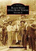 Cover: Black Hills Gold Rush Towns - Arcadia Publishing (SC)