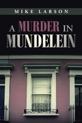 Cover: A Murder in Mundelein - iUniverse