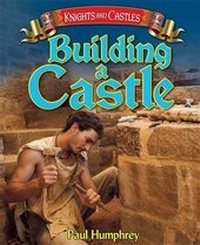Enlarge image Cover: Building a Castle - Franklin Watts Ltd