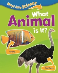 Enlarge image Cover: Ways Into Science: What Animal Is It? - Franklin Watts Ltd