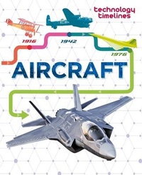 Enlarge image Cover: Technology Timelines: Aircraft - Franklin Watts Ltd
