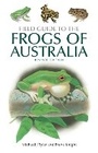 Cover: Field Guide to the Frogs of Australia - CSIRO Publishing