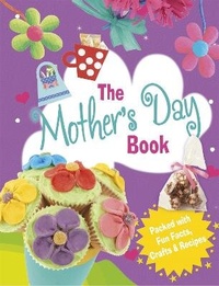 Enlarge image Cover: The Mother's Day Book - Franklin Watts Ltd