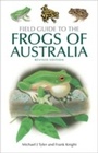 Cover: Field Guide to the Frogs of Australia - CSIRO PUBLISHING