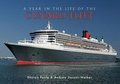 Cover: A Year in the Life of the Cunard Fleet - Amberley Publishing