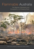 Cover: Flammable Australia Fire Regimes Biodiversity and Ecosystems in a Changing World - CSIRO Publishing