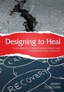 Cover: Designing to Heal - CSIRO Publishing