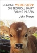Cover: Rearing Young Stock on Tropical Dairy Farms in Asia - CSIRO PUBLISHING