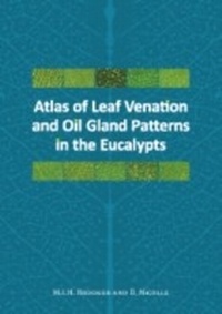 Abbildung von: Atlas of Leaf Venation and Oil Gland Patterns in the Eucalypts - CSIRO PUBLISHING