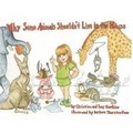 Cover: Why Some Animals Shouldn't Live in the House - Diogenes Club Press
