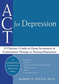Enlarge image Cover: ACT for Depression - New Harbinger Publications