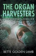 Cover: The Organ Harvesters - Farther Books