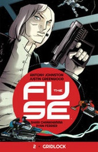 Enlarge image Cover: The Fuse Volume 2: Gridlock - Image Comics