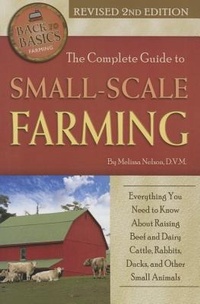 Enlarge image Cover: Complete Guide to Small Scale Farming - Atlantic Publishing Co
