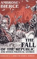 Cover: Fall of Republic & Political Satires - University of Tennessee Press