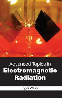 Enlarge image Cover: Advanced Topics in Electromagnetic Radiation - NY Research Press