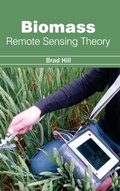 Cover: Biomass: Remote Sensing Theory - NY Research Press