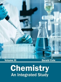 Enlarge image Cover: Chemistry: An Integrated Study (Volume III) - NY Research Press