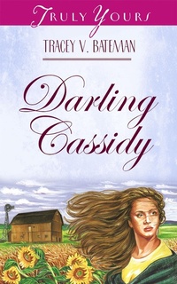 Enlarge image Cover: Darling Cassidy - Barbour Publishing, Inc.