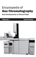 Bild: Encyclopedia of Gas Chromatography: Volume 1 (New Developments in Diverse Fields) - NY Research Press