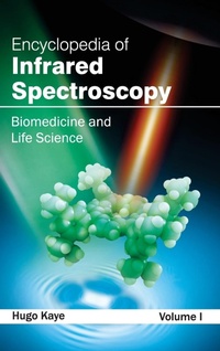 Abbildung von: Encyclopedia of Infrared Spectroscopy: Volume I (Biomedicine and Life Science) - NY Research Press