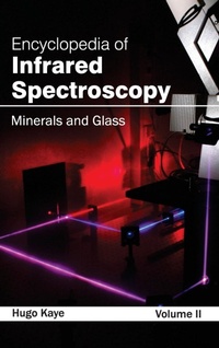 Abbildung von: Encyclopedia of Infrared Spectroscopy: Volume II (Minerals and Glass) - NY Research Press
