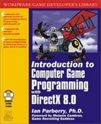 Enlarge image Cover: INTRODUCTION TO COMPUTER GAME PROGRAMMING WITH DIRECTX 8.0 - Wordware Publishing Inc.