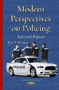 Abbildung von: Modern Perspectives on Policing - Nova Science Publishers Inc