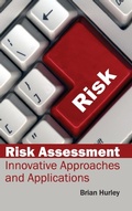 Cover: Risk Assessment: Innovative Approaches and Applications - NY Research Press
