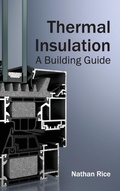 Cover: Thermal Insulation: A Building Guide - NY Research Press