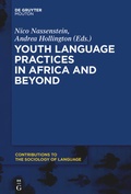 Cover: Youth Language Practices in Africa and Beyond - De Gruyter Mouton