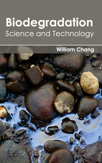 Enlarge image Cover: Biodegradation: Science and Technology - Callisto Reference