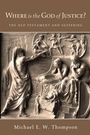 Cover: Where Is the God of Justice? - Wipf and Stock Publishers