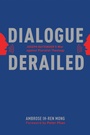 Cover: Dialogue Derailed - Wipf and Stock Publishers