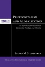 Cover: Pentecostalism and Globalization - Wipf and Stock Publishers