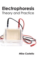 Cover: Electrophoresis: Theory and Practice - Callisto Reference