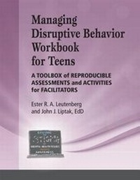 Enlarge image Cover: Managing Disruptive Behavior for Teens Workbook - Whole Person Associates